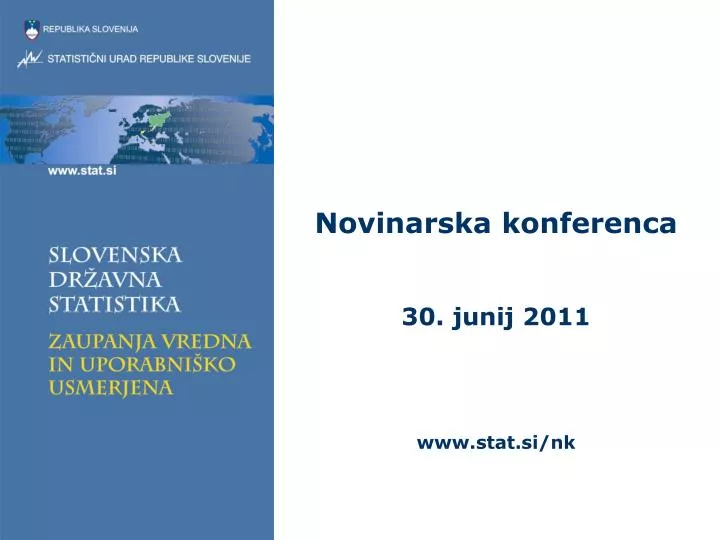 novinarska konferenca 30 junij 2011 www stat si nk