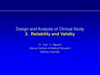 Design and Analysis of Clinical Study 3. Reliability and Validity