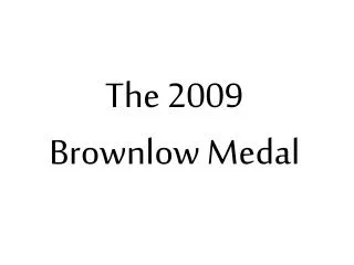The 2009 Brownlow Medal