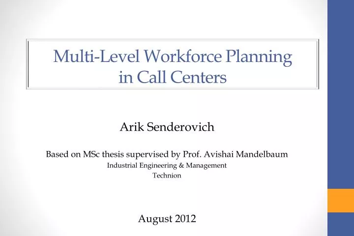 multi level workforce planning in call centers