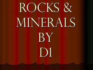 Rocks &amp; Minerals by d1