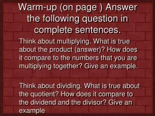 Warm-up (on page ) Answer the following question in complete sentences.