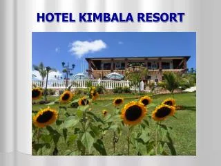HOTEL KIMBALA RESORT