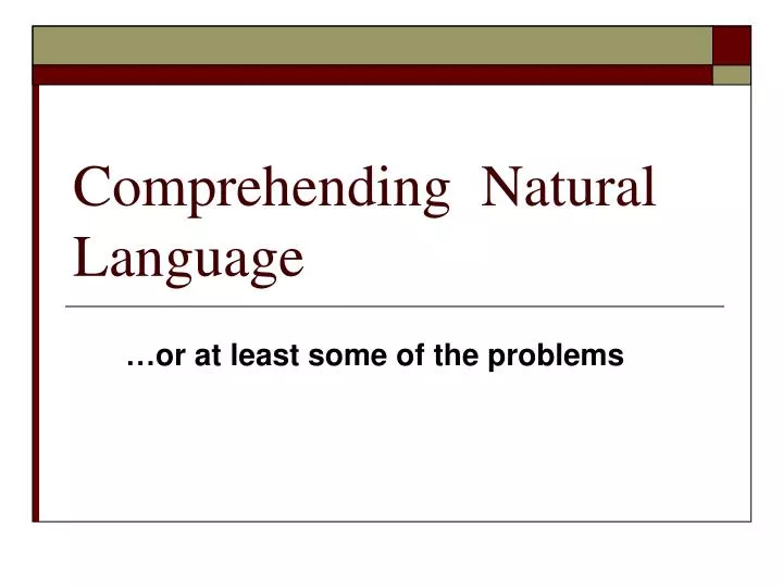 comprehending natural language