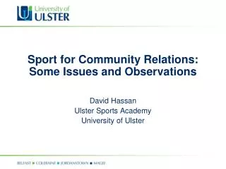 Sport for Community Relations: Some Issues and Observations