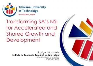 Transforming SA’s NSI for Accelerated and Shared Growth and Development