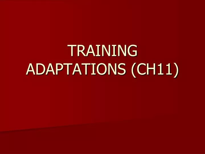 training adaptations ch11