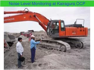 Noise Level Monitoring at Kairagura OCP