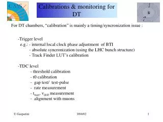 Calibrations &amp; monitoring for DT