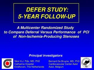 DEFER STUDY: 5-YEAR FOLLOW-UP