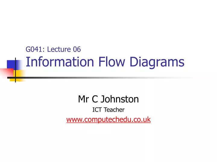 g041 lecture 06 information flow diagrams