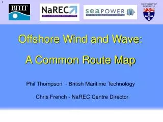 Offshore Wind and Wave: A Common Route Map