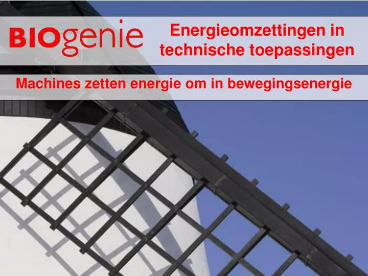 energieomzettingen in technische toepassingen