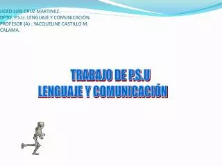 TRABAJO DE P.S.U LENGUAJE Y COMUNICACIÓN