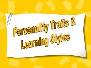 Personality Traits &amp; Learning Styles