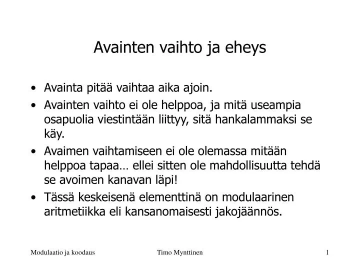 avainten vaihto ja eheys