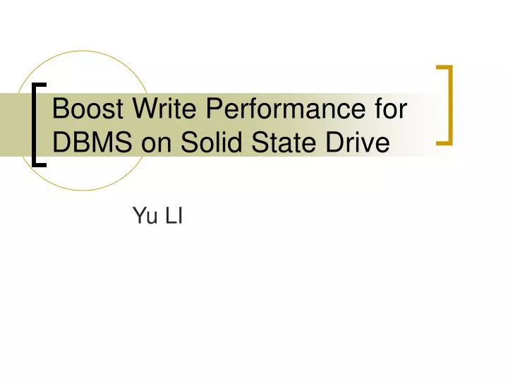 boost write performance for dbms on solid state drive