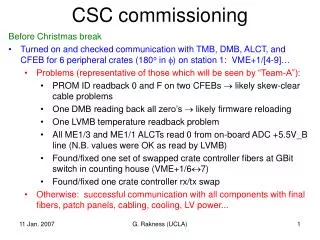 CSC commissioning