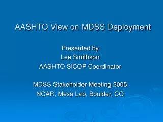AASHTO View on MDSS Deployment