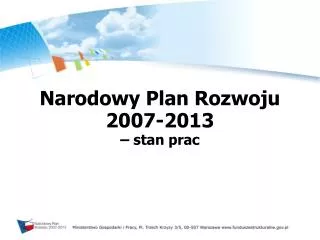 Narodowy Plan Rozwoju 2007-2013 – stan prac