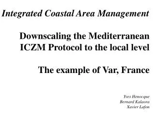Integrated Coastal Area Management Downscaling the Mediterranean ICZM Protocol to the local level