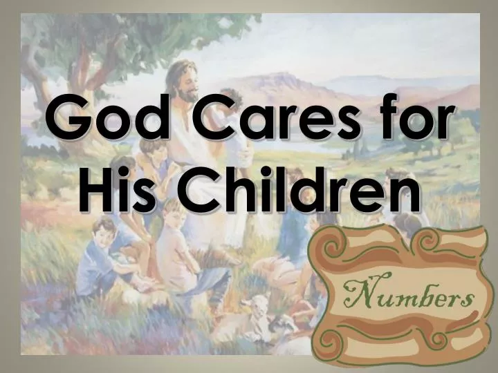 god cares for his children