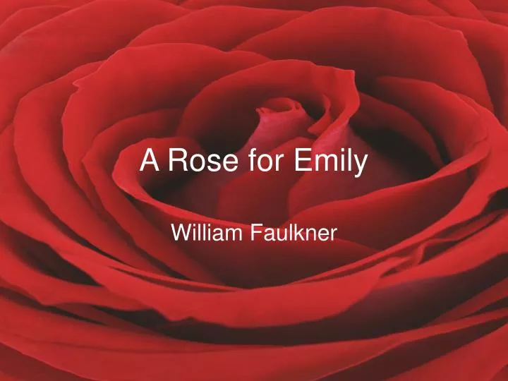 a rose for emily