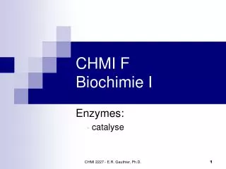 CHMI F Biochimie I