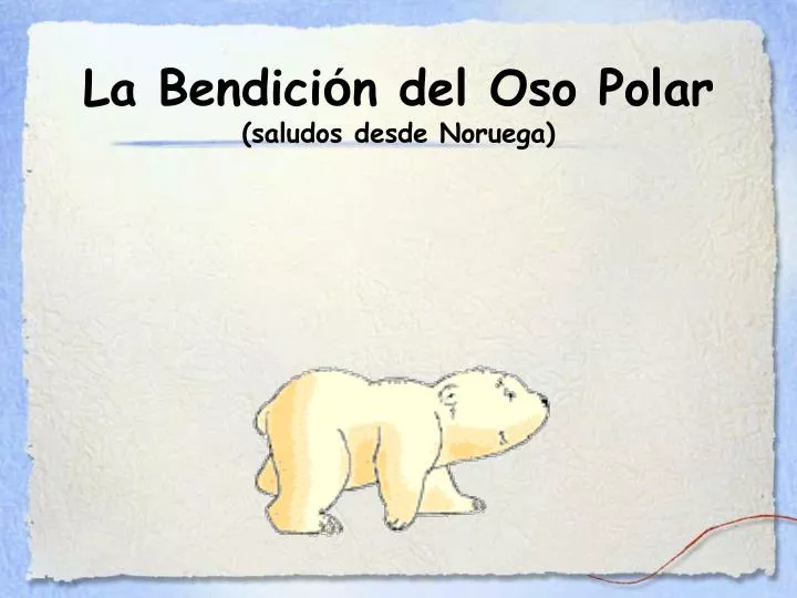 la bendici n del oso polar saludos desde noruega