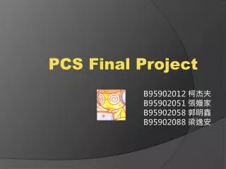 PCS Final Project