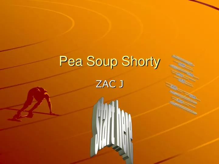 pea soup shorty