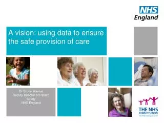 A vision: using data to ensure the safe provision of care