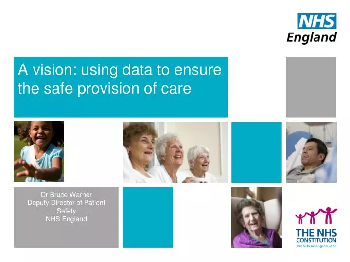 a vision using data to ensure the safe provision of care