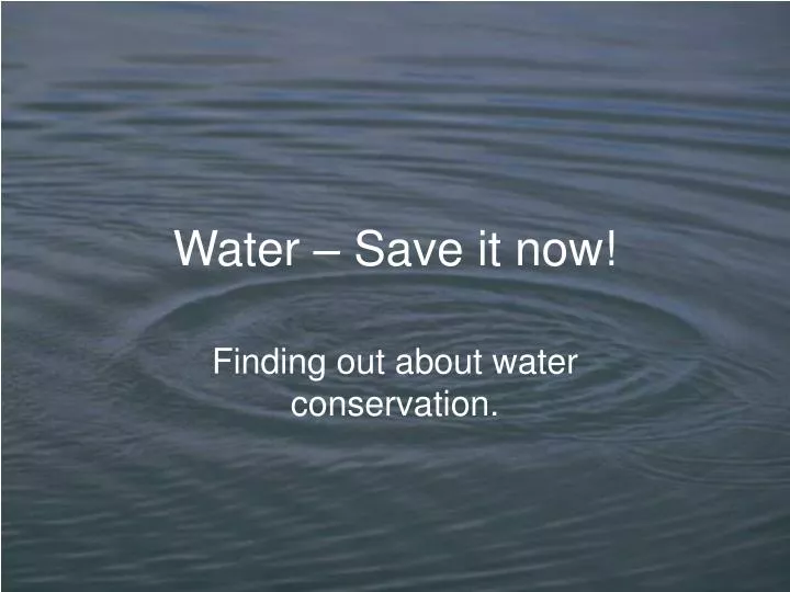 water save it now