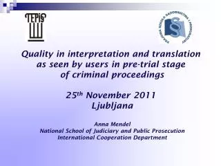 Anna Mendel National School of Judiciary and Public Prosecution