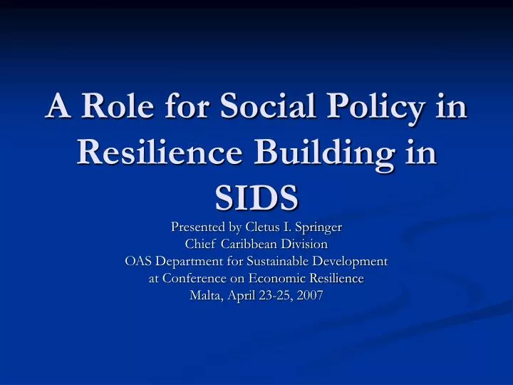 a role for social policy in resilience building in sids