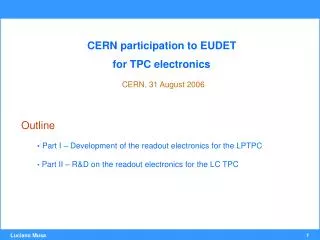 CERN participation to EUDET for TPC electronics CERN, 31 August 2006