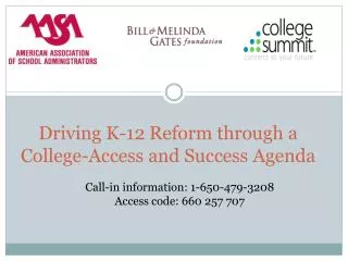 Driving K-12 Reform through a College-Access and Success Agenda