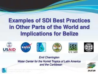 Examples of SDI Best Practices in Other Parts of the World and Implications for Belize