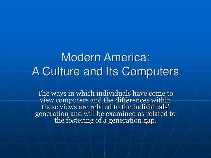 modern america a culture and its computers