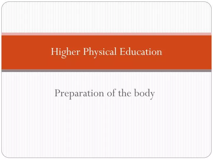 higher physical education