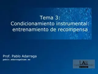 Tema 3: Condicionamiento instrumental: entrenamiento de recompensa