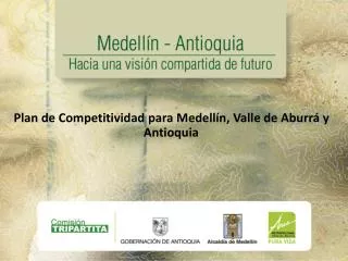 Plan de Competitividad para Medellín, Valle de Aburrá y Antioquia
