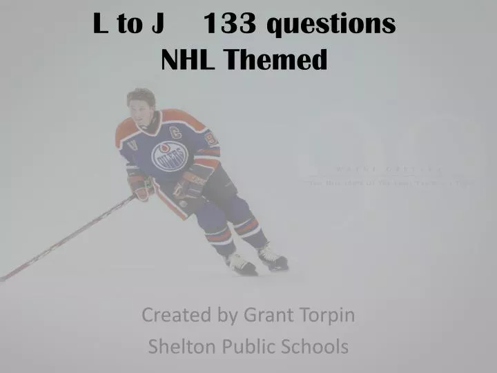 l to j 133 questions nhl themed
