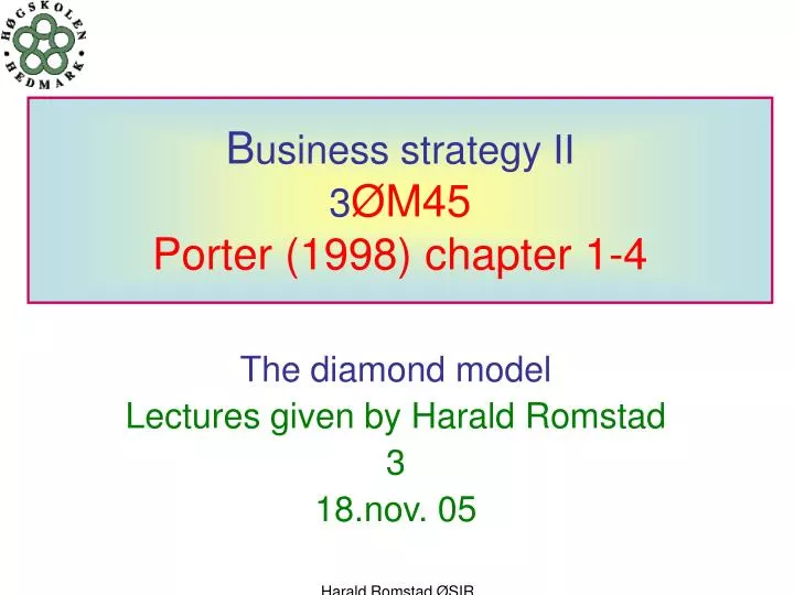 b usiness strategy ii 3 m45 porter 1998 chapter 1 4