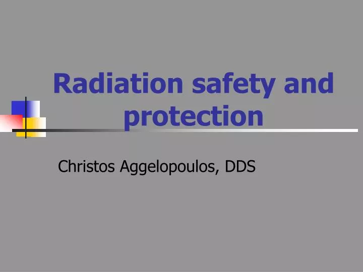radiation safety and protection