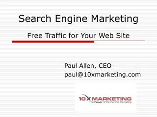 Search Engine Marketing Free Traffic for Your Web Site