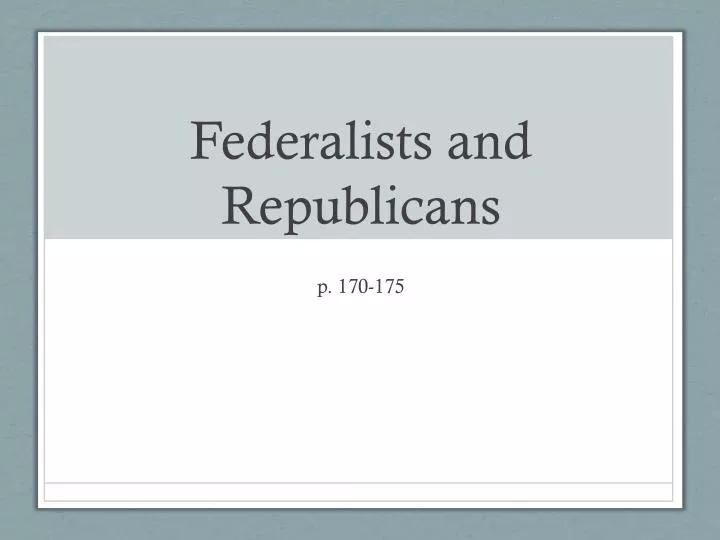 federalists and republicans