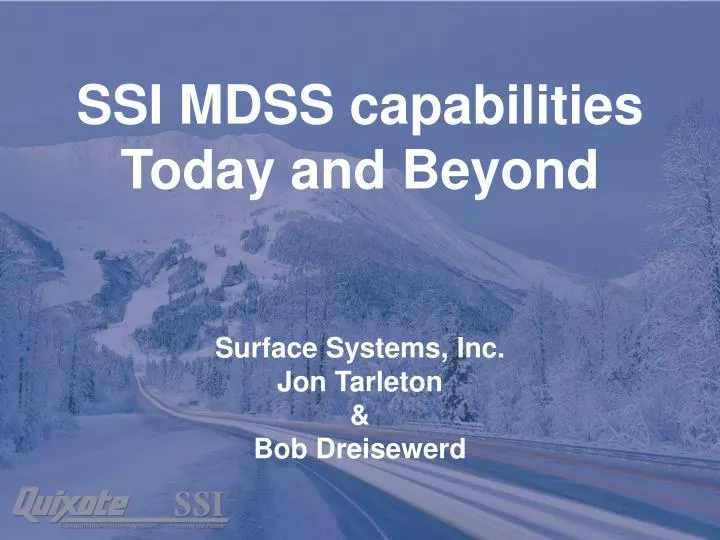ssi mdss capabilities today and beyond surface systems inc jon tarleton bob dreisewerd