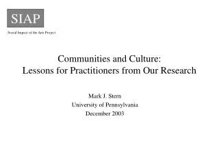 Communities and Culture: Lessons for Practitioners from Our Research